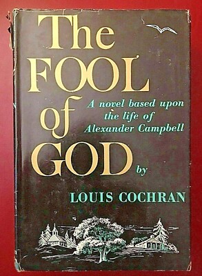 The Fool Of God 1958 Hardcover With Dust Jacket by Louis Cochran