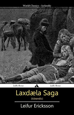 Laxd�la Saga by Ericksson, Leifur 1909669873 FREE Shipping