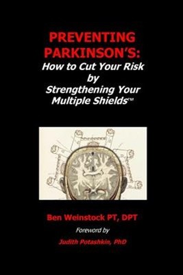 Preventing Parkinson's: : How to Cut Your Risk by Strengthening Your Multiple...