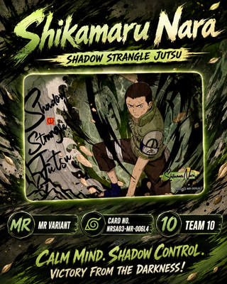 Naruto Kayou Shikamaru Nara Shadow Strangle Jutsu MR NRSA03-MR-006L4 Team 10 CCG