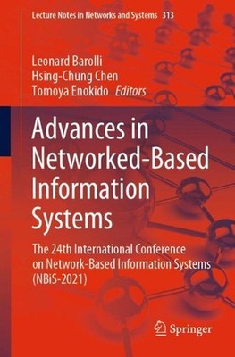 Advances in Networked-Based Information Systems: The 24th International Conferen