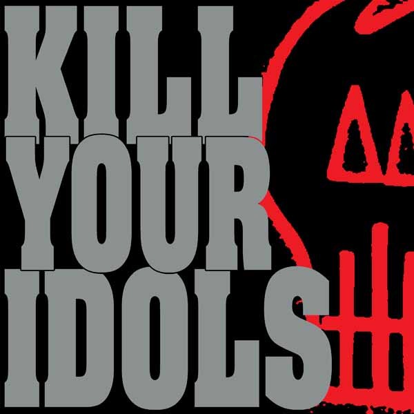 Kill Your Idols No Gimmicks Needed (clear Red, Metallic Silver & Black Swirl) LP