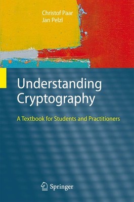Understanding Cryptography: A Textbook for Students and Practitioners Prenee...