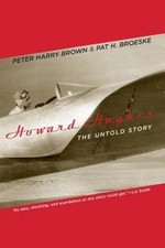 Howard Hughes: The Untold Story - 0306813920, paperback, Peter Harry Brown