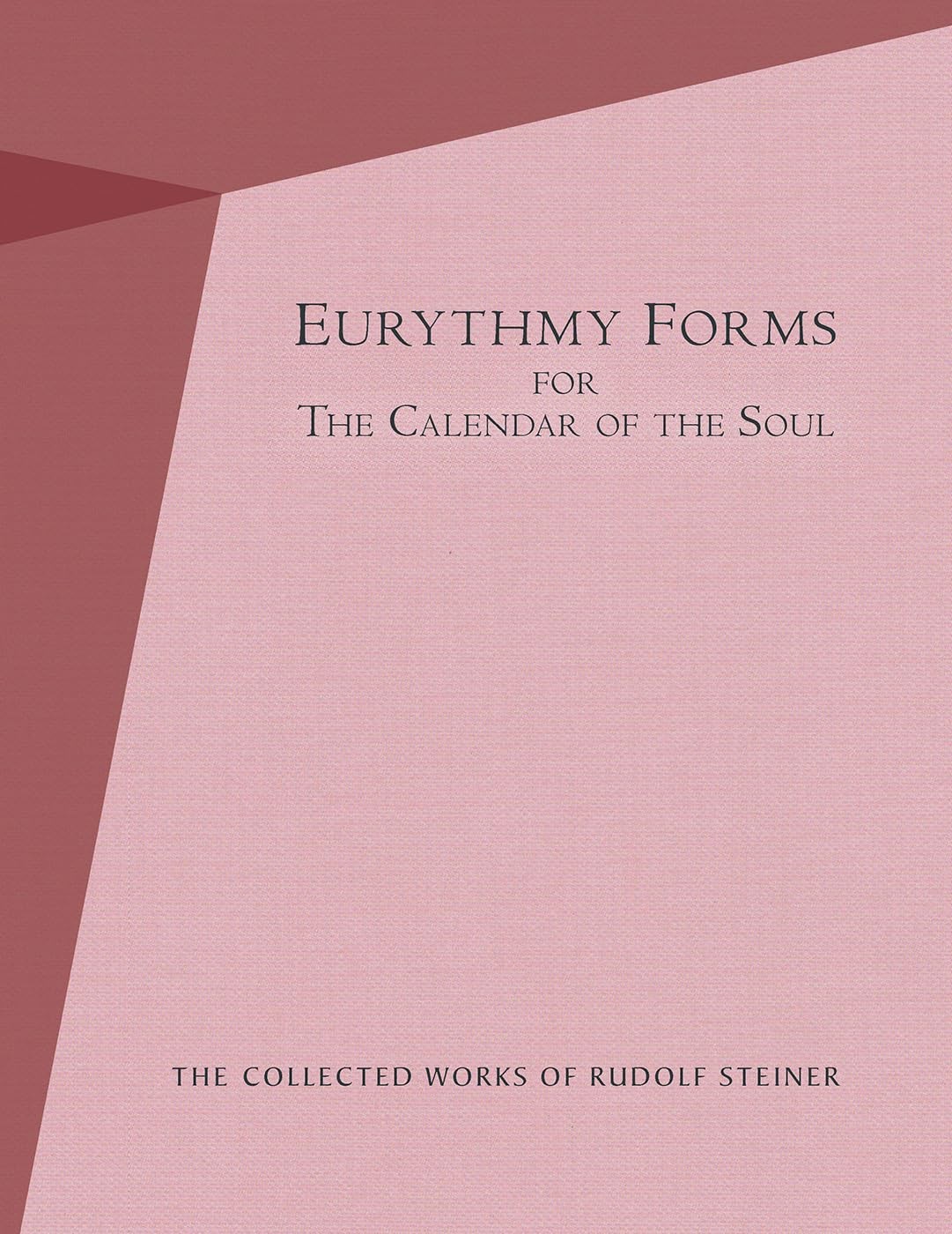 Eurythmy Forms for the Calendar of the Soul: Cw a 23/2 (Collected Works of Rudolf Steiner) - Image 3