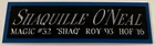 SHAQUILLE O'NEAL MAGIC NAMEPLATE FOR AUTOGRAPHED Signed Basketball-JERSEY-PHOTO