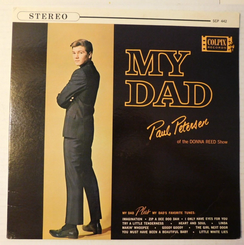 LP Paul Petersen "My Dad" Colpix Records SCP 442 Stereo | eBay