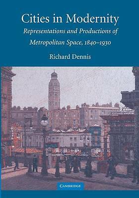 Cities in Modernity Dennis Paperback Cambridge University Press 9780521468411