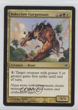 Rakeclaw Gargantuan Magic: Shards of Alara #186 2008