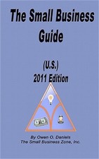 The Small Business Guide (U.S.) 2011 Edition (Paperback or Softback)