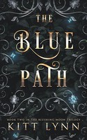 The Blue Path Kitt Lynn Taschenbuch Englisch 2022 Kitt Lynn Ean 9781958309018