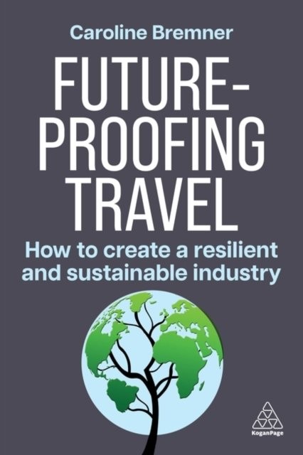 Future-Proofing Travel: How to Create a Resilie. Bremner Paperback** - Image 2
