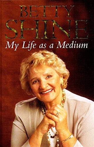 My Life As a Medium by Shine, Betty Hardback Book The Fast Free ShippingFREE US DELIVERY | ISBN: 0722533055 | Quality Books