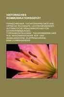 Historisches Kommunikationsgerät | Buch | 9781233217502