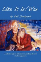 Bill Sweigard | Like It Is/Was | Taschenbuch | Englisch (2011) | Xlibris