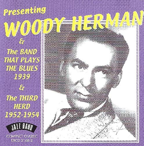 Woody Herman - The Band That Plays The Blues 1939 & Th... - Woody Herman CD 4ZVG