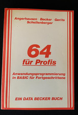 64 FÜR PROFIS für Commodore C64 als Buch vo...