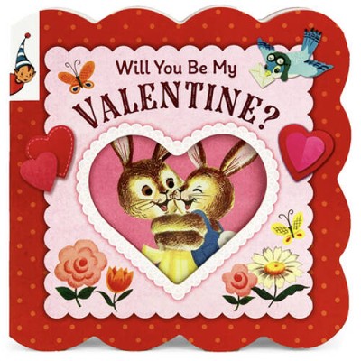 Will You Be My Valentine (A Vintage Children's Storybook; Board Book Gift - GOOD