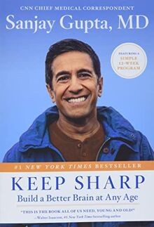 Keep Sharp: Build a Better Brain at Any Age von Gup... | Buch | Zustand sehr gut