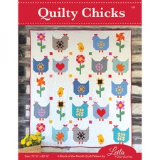 Quilty Chicks Block of the Month Quilt Pattern by Leila Gardunia