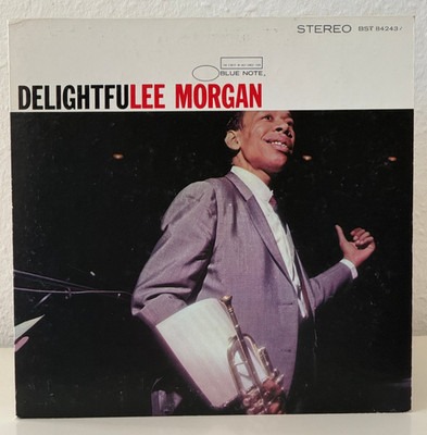 LP * LEE MORGAN - Delightfulee * Blue Note BST 84243 * FR RE 1985 DMM * Hard Bop