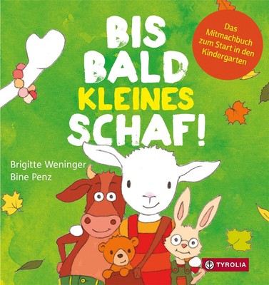 Bis bald, kleines Schaf, Brigitte Weninger
