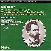 Jeno Hubay - : Violin Concerto No. 3; Violin Concerto No. 4; Variations sur ...
