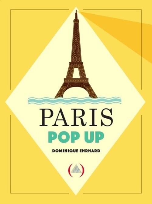 Thumbnail - Paris Pop-up | Dominique Ehrhard | Buch | Französisch | 2015 |
