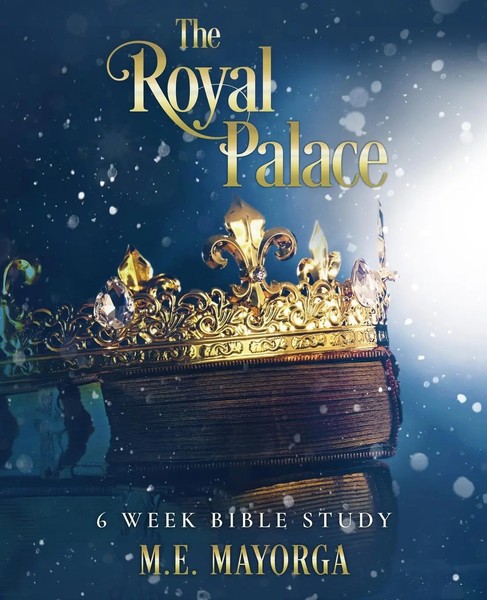 The Royal Palace - 6 Week Bible Study For Teen Girls M. E Mayorga Taschenbuch-image