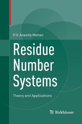 Residue Number Systems - 9783319823409