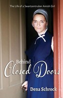 Dena Schrock | Behind Closed Doors | Taschenbuch | Englisch (2018)