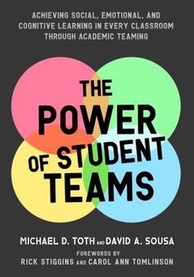 Power of Student Teams: Achieving Social, Emotional, and Cognitive Learning in E