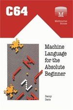C64 Machine Language for the Absolute Beginner Paperback or Softback 