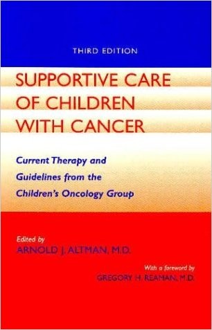 Supportive Care of Children with Cancer by Arnold J. Altman, ... - 9780801879098