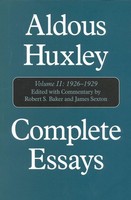 Aldous Huxley Complete Essays, Aldous Huxley