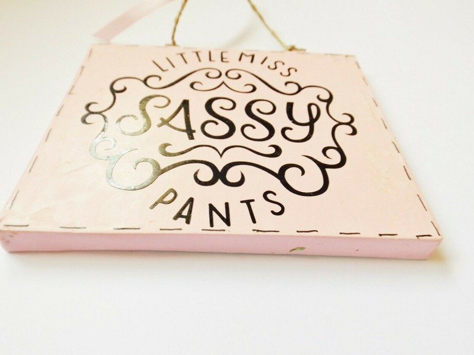 Sassy Pants Funny Quote Wall Plaque Bedroom Door Sign Home Decor Gift