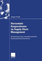 Horizontale Kooperationen Im Supply Chain Management JüRgen Friedl