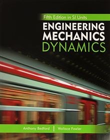 Engineering Mechanics Dynamics 5th ed von Anthony Bedford | Buch | Zustand gut