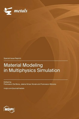 Material Modeling in Multiphysics Simulation | Buch | Englisch (2024) | MDPI AG