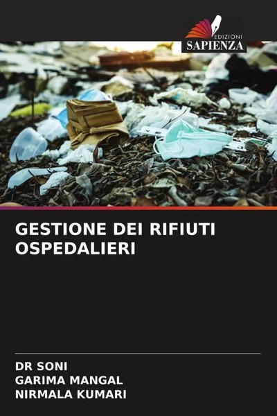 Soni (U. A.) | Gestione DEI Rifiuti Ospedalieri | Taschenbuch | Italienisch-image