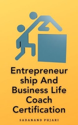 Entrepreneurship And Business Life Coach Certification -  NEW SADANAND. PUJAR 20