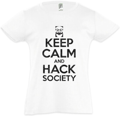 Keep Calm And Hack Society Kids Girls T-Shirt Mr. Nerd Robot Hacker Fun Admin