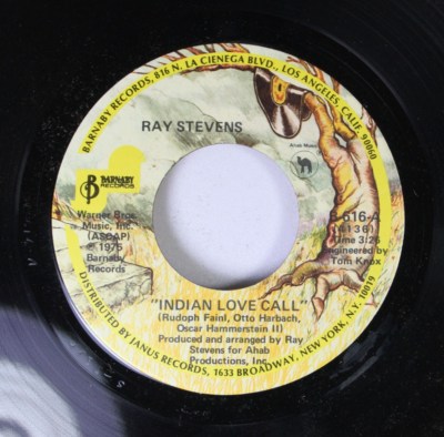 Pop 45 Ray Stevens - Indian Love Call / Piece Of Paradise On Barnaby Records