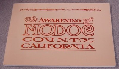 The Awakening of Modoc County, California (The Journal Of The Modoc County H...