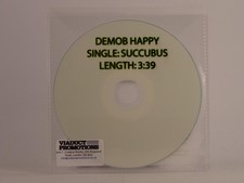 DEMOB HAPPY SUCCUBUS (E74) 1 Track Promo CD Single including Plastic Sleeve 