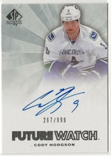 2011-2011-12 SP Authentic Future Watch Auto Rookie #224 Cody Hodgson 267/999