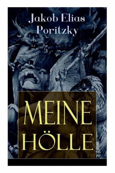 Meine H?Lle (Vollst?Ndige Ausgabe)