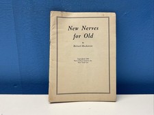 New Nerves For Old By Richard Blakstone - 1925 Booklet