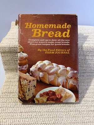 Vintage Homemade Bread Food Editors of Farm Journal 1969