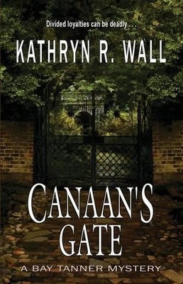 Kathryn R Wall Canaan's Gate (Taschenbuch) (US IMPORT)